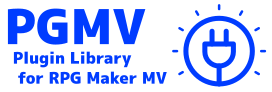 PGMV - The Community-Driven Plugin Library for RPG Maker MV